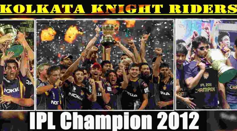 IPL 2012 समीक्षा सहभागी टोली, खेल विवरण, रेकर्ड र स्टार खेलाडीहरू